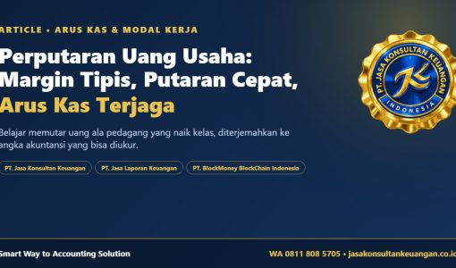Perputaran Uang Usaha 2026 - PT Jasa Konsultan Keuangan dan PT Jasa Laporan Keuangan